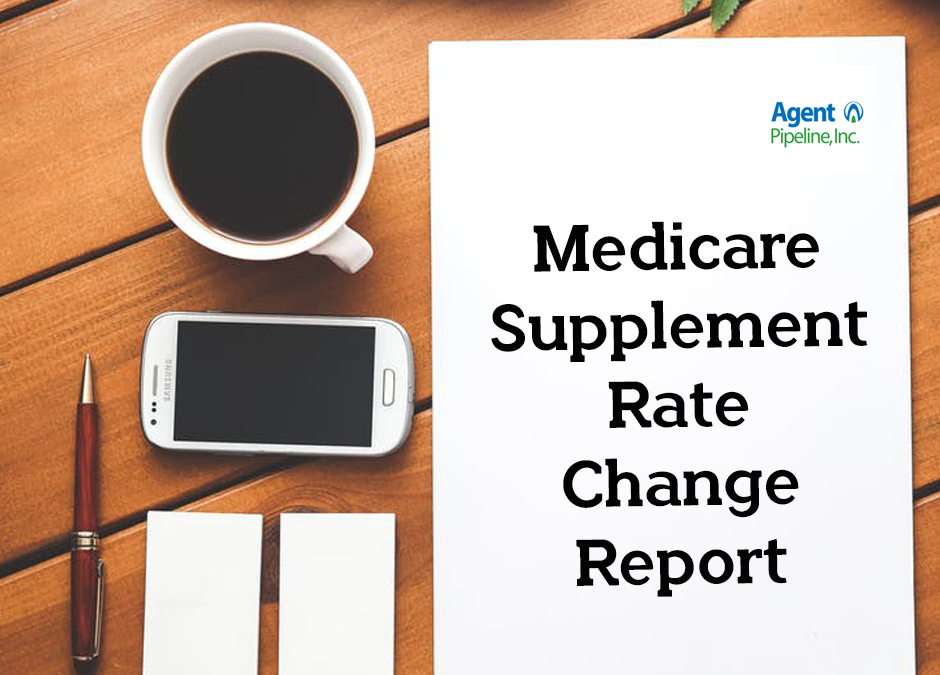 Medicare Supplement Rate Change Report – April, 2018