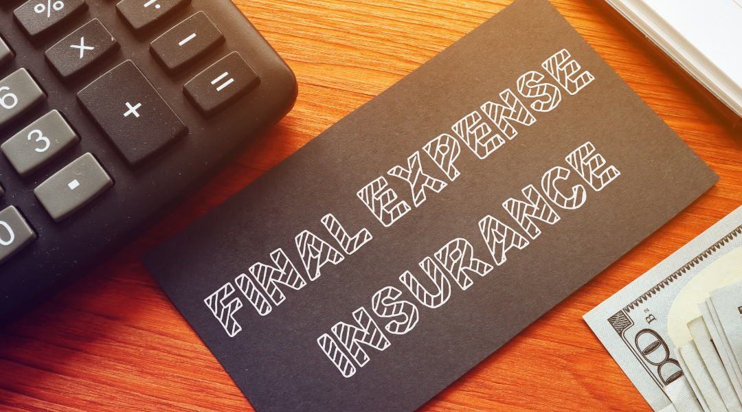 The 4 Main Types of Final Expense Insurance